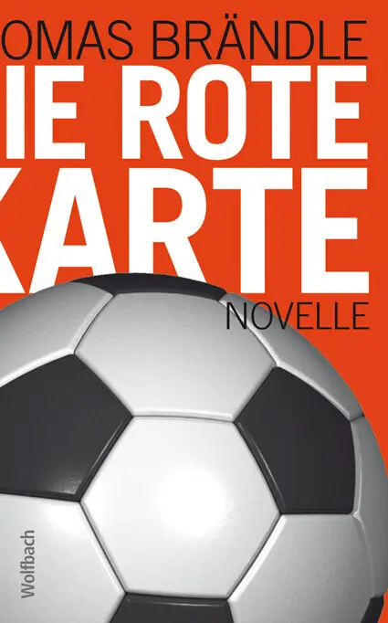 Cover: 9783905910407 | Die rote Karte | Thomas Brändle | Buch | 224 S. | Deutsch | 2013