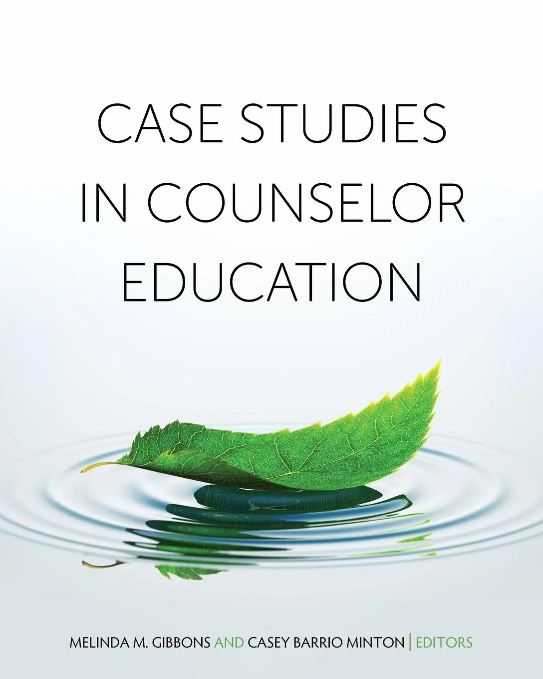 Cover: 9798823300407 | Case Studies in Counselor Education | Melinda M. Gibbons (u. a.)