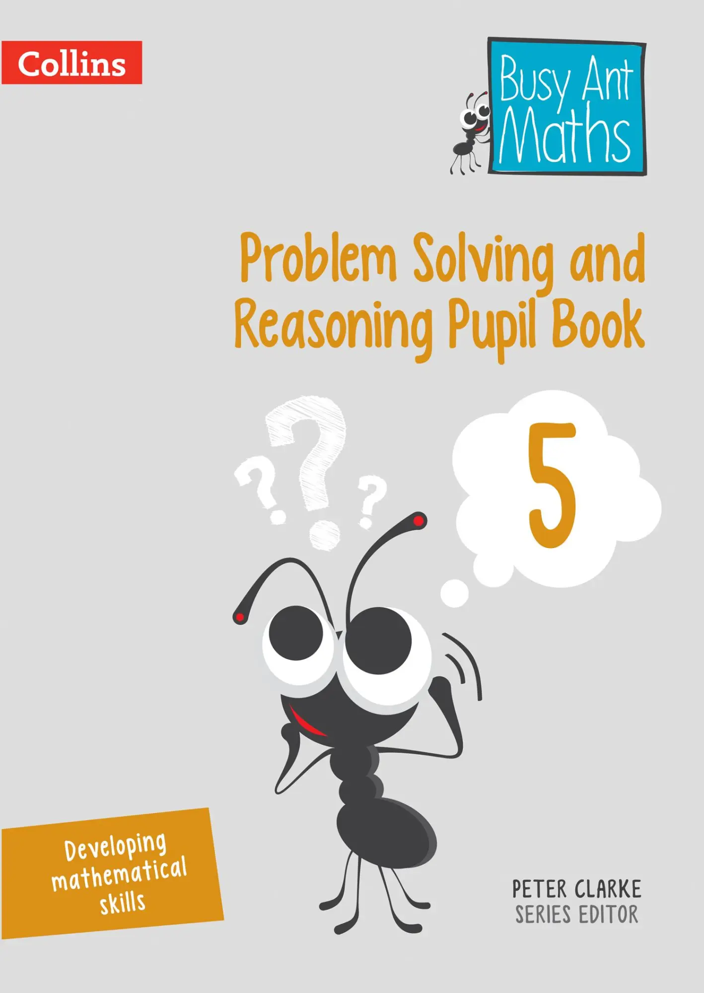 Cover: 9780008260507 | Problem Solving and Reasoning Pupil Book 5 | Peter Clarke | Buch