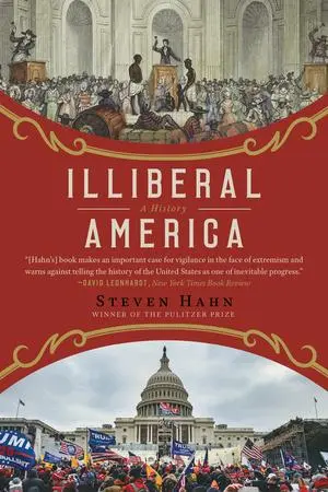 Cover: 9781324110507 | Illiberal America | A History | Steven Hahn | Taschenbuch | Englisch