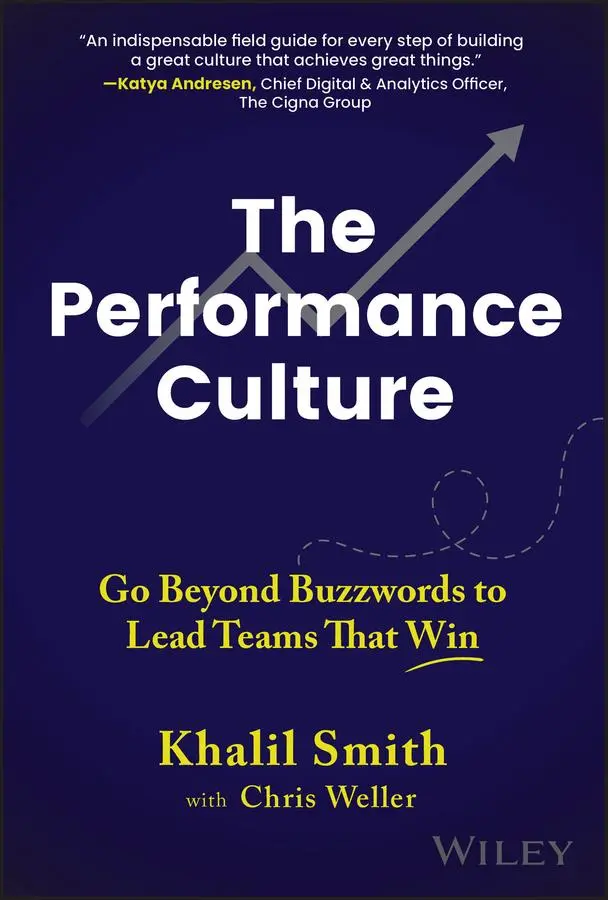 Cover: 9781394270507 | The Performance Culture | Go Beyond Buzzwords to Lead Teams That Win