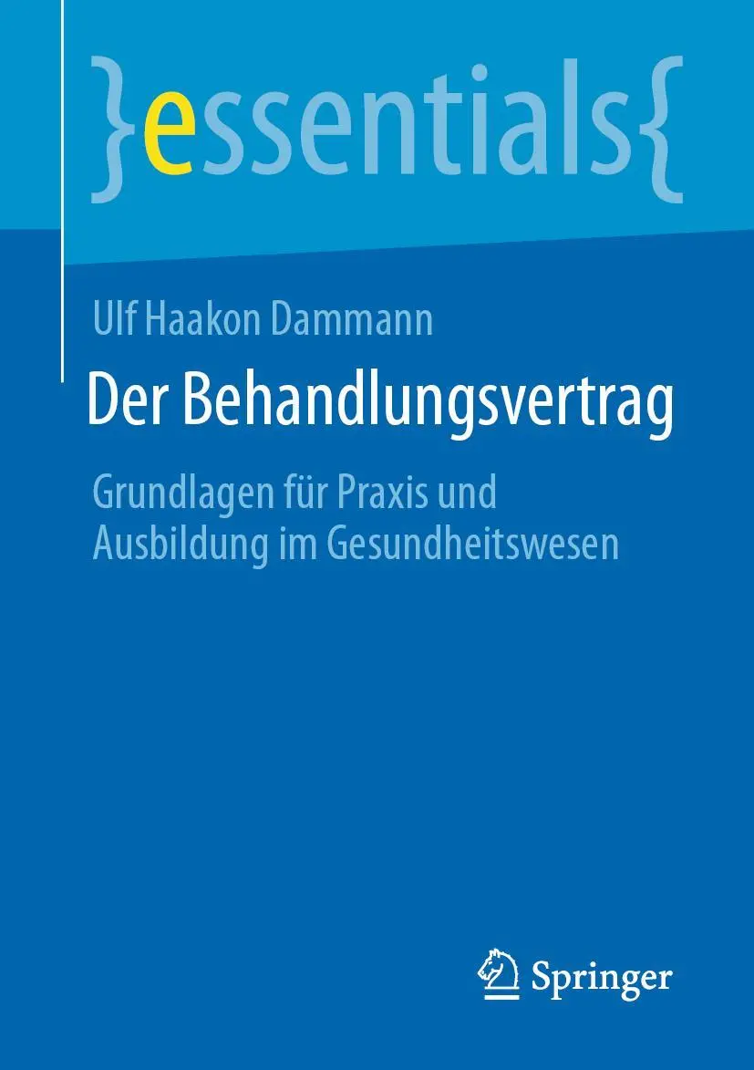 Cover: 9783658330507 | Der Behandlungsvertrag | Ulf Haakon Dammann | Taschenbuch | Deutsch