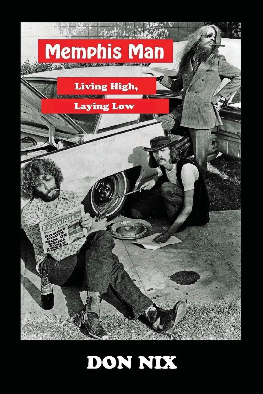 Cover: 9798987120507 | Memphis Man | Living High, Laying Low | Don Nix | Taschenbuch | 2022