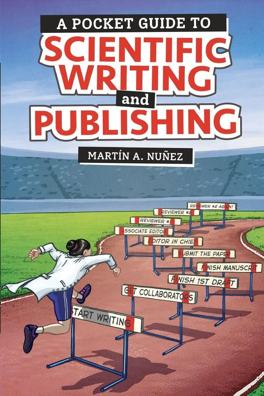 Cover: 9798999170507 | A Pocket Guide to Scientific Writing and Publishing | Martin A. Nunez
