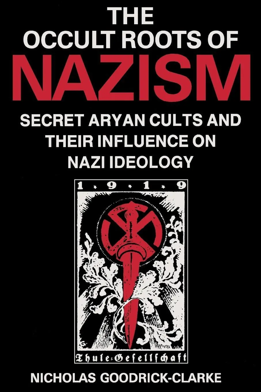 Cover: 9780814730607 | Occult Roots of Nazism | Nicholas Goodrick-Clarke | Taschenbuch | 1993