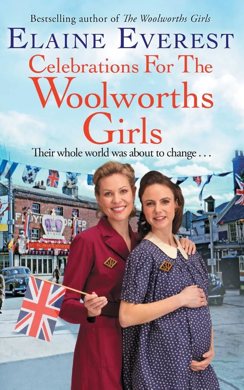 Cover: 9781035020607 | Celebrations for the Woolworths Girls | Elaine Everest | Taschenbuch