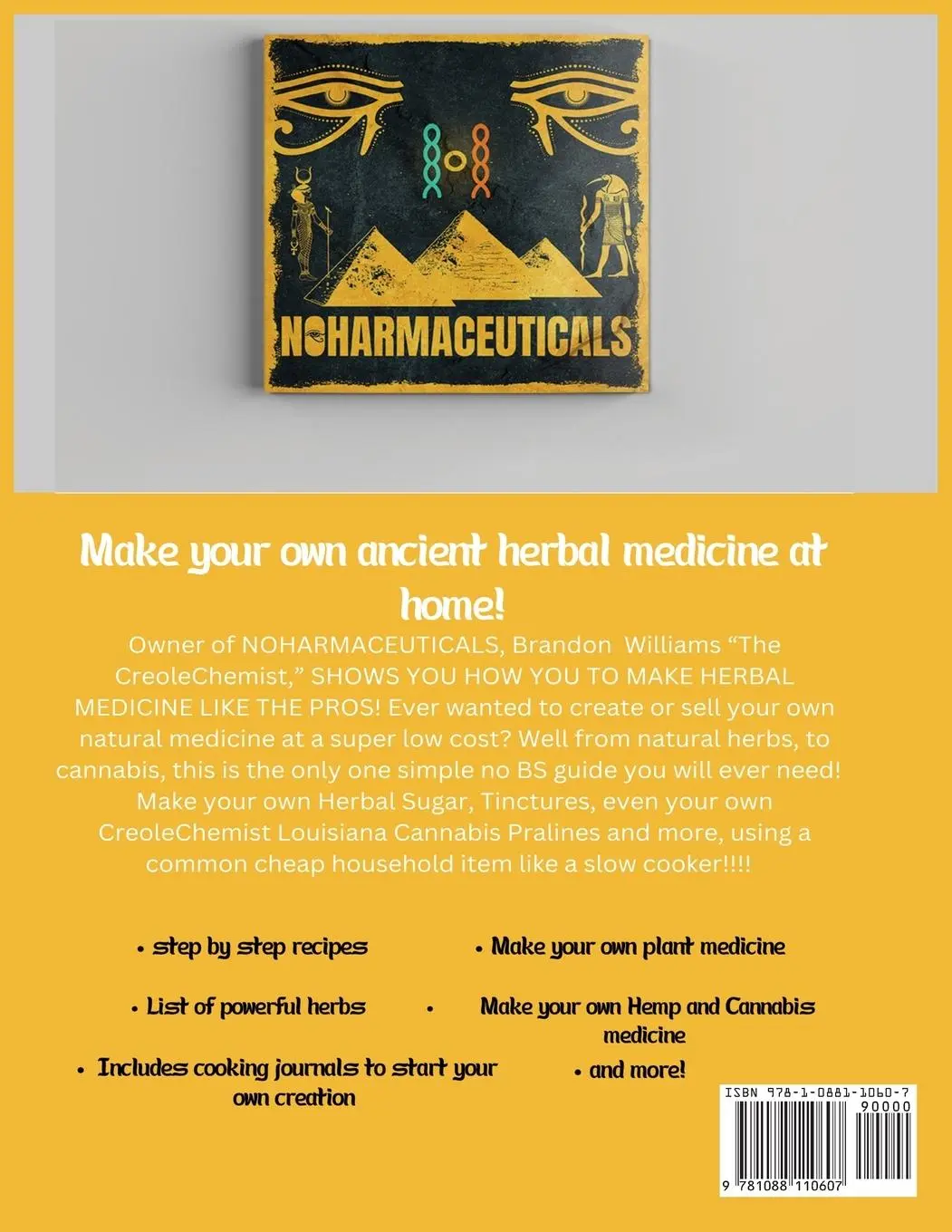 Rückseite: 9781088110607 | Make Your Own Affordable Ancient Potent Herbal Medicine And Edibles