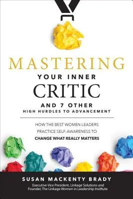Cover: 9781260440607 | Mastering Your Inner Critic and 7 Other High Hurdles to Advancement