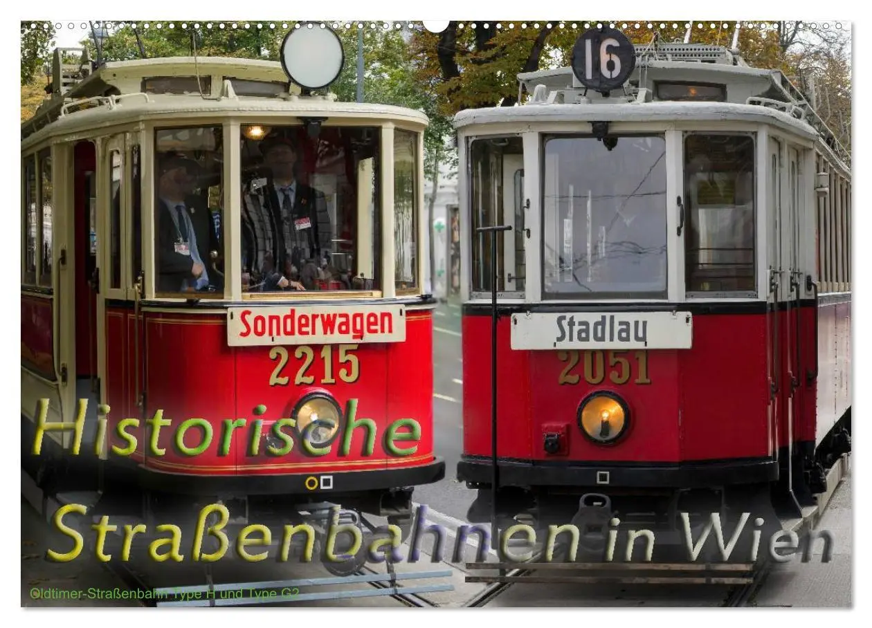 Cover: 9783457970607 | Historische Straßenbahnen in Wien (Wandkalender 2026 DIN A2 quer),...