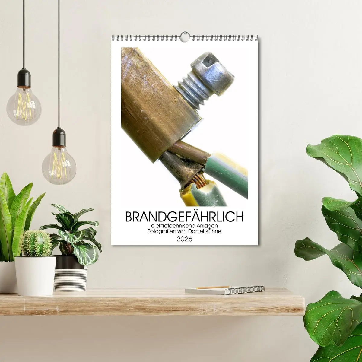 Bild: 9783516370607 | Brandgefährliche elektrische Anlagen (Wandkalender 2026 DIN A3...