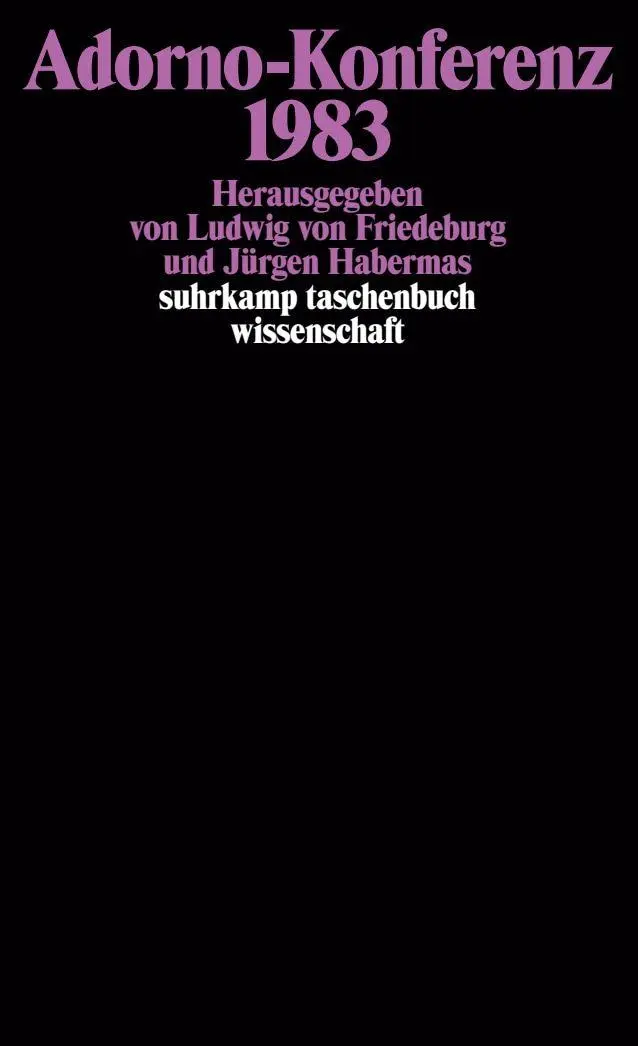 Cover: 9783518280607 | Adorno-Konferenz 1983 | Jürgen Habermas (u. a.) | Taschenbuch | 471 S.