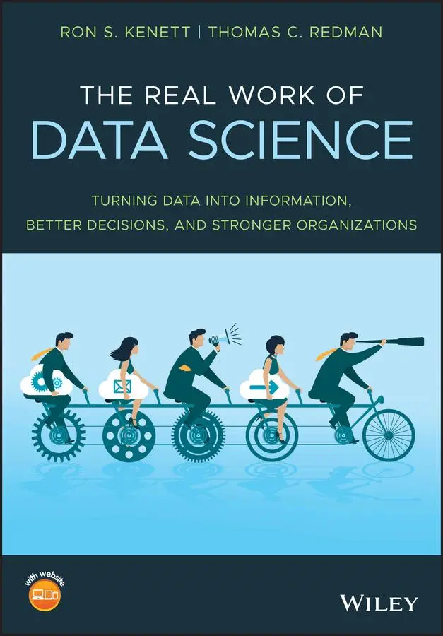 Cover: 9781119570707 | The Real Work of Data Science | Ron S Kenett (u. a.) | Taschenbuch