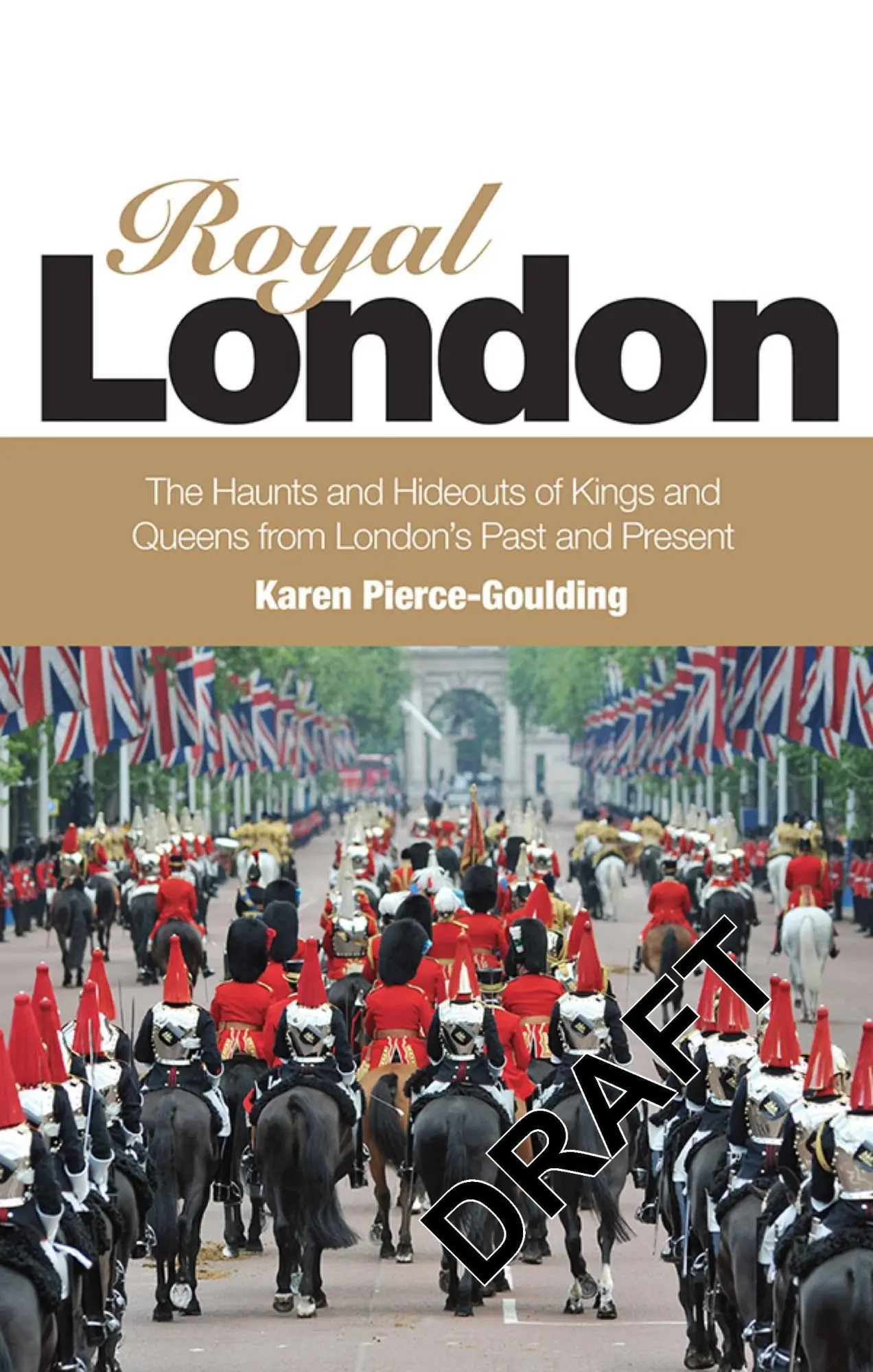Cover: 9781780590707 | Royal London | Karen Pierce Goulding | Taschenbuch | Englisch | 2022