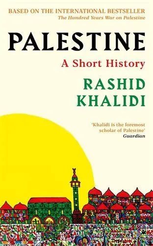 Cover: 9781806490707 | Palestine | A Short History | Rashid I. Khalidi | Taschenbuch | 198 S.
