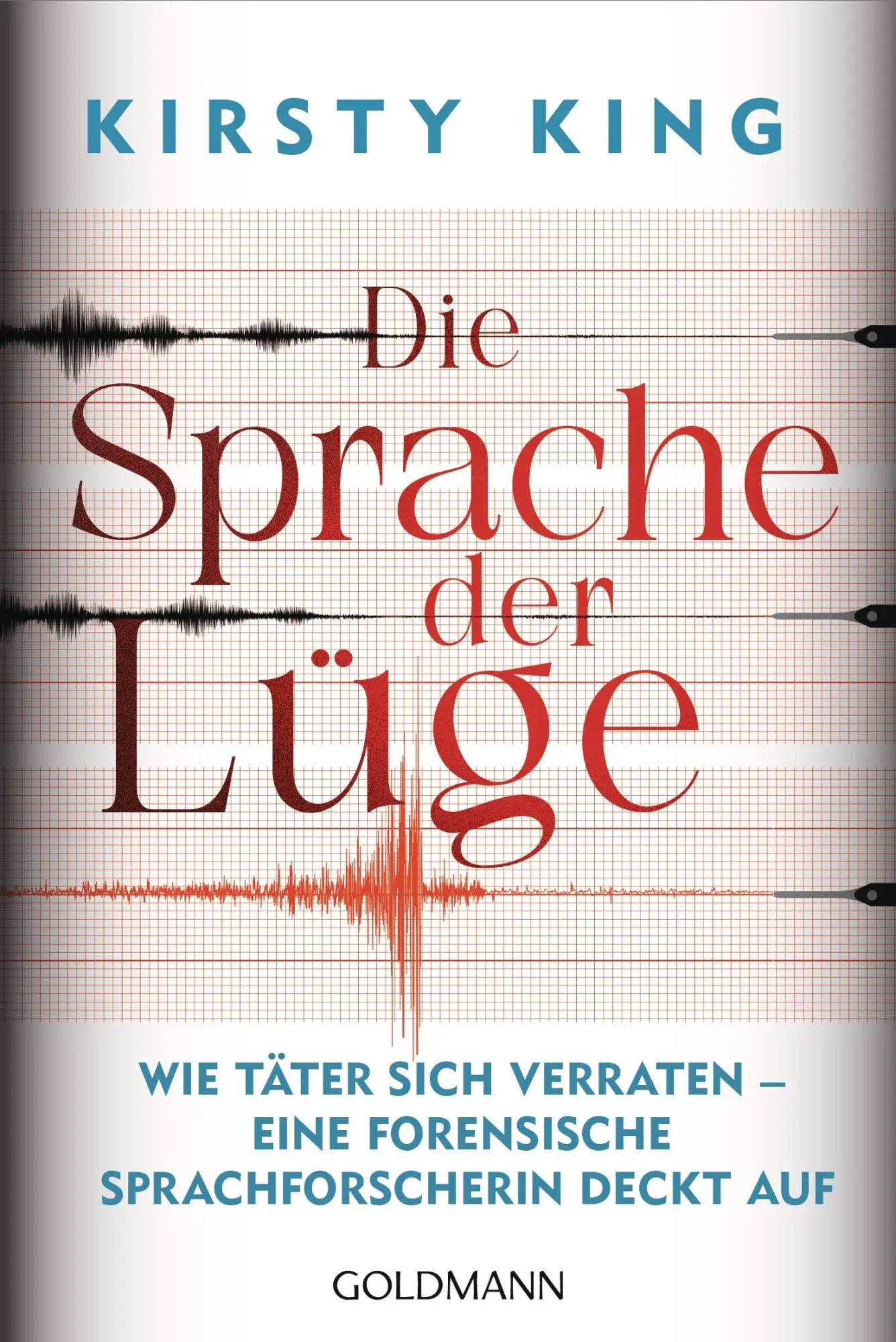 Cover: 9783442180707 | Die Sprache der Lüge | Kirsty King | Taschenbuch | 224 S. | Deutsch
