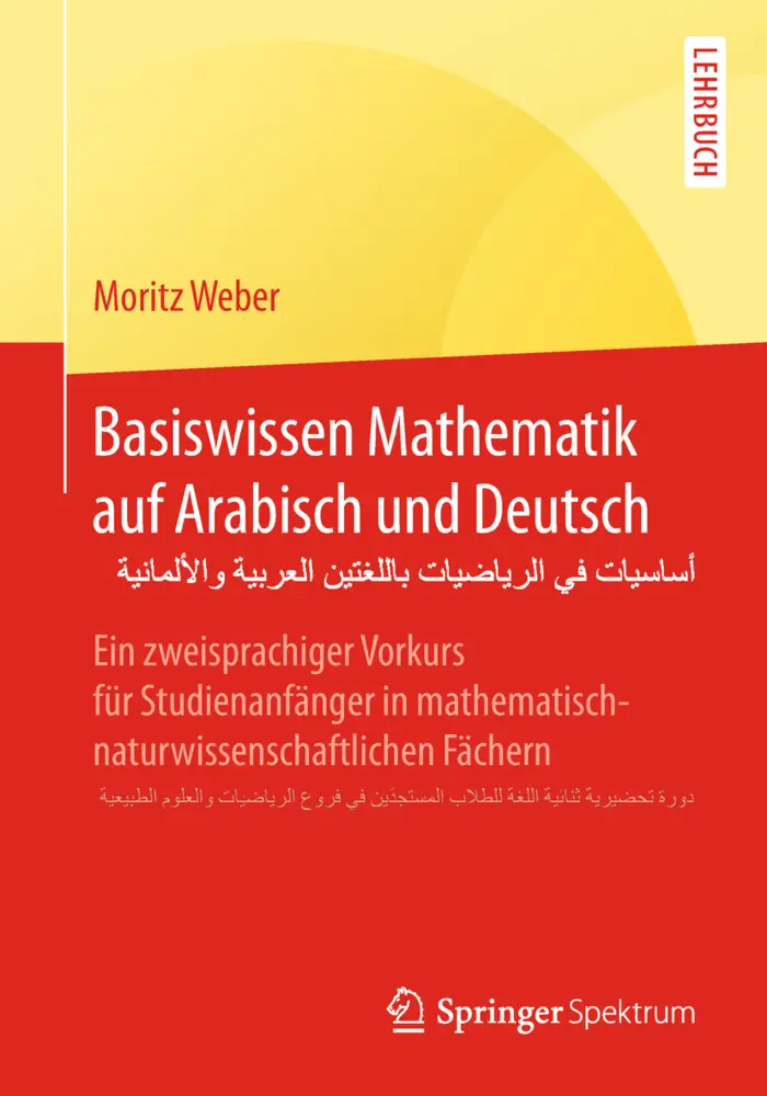 Cover: 9783662580707 | Basiswissen Mathematik auf Arabisch und Deutsch - | Moritz Weber | xix