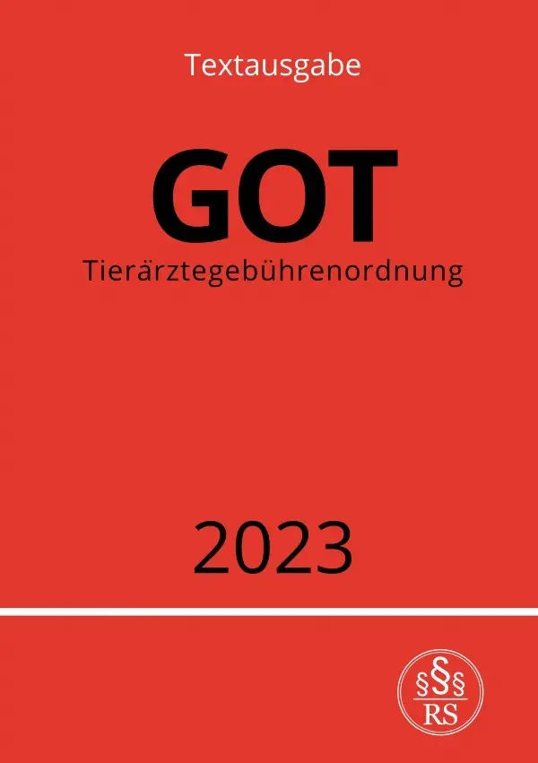 Cover: 9783757550707 | Tierärztegebührenordnung - GOT 2023 | Ronny Studier | Taschenbuch