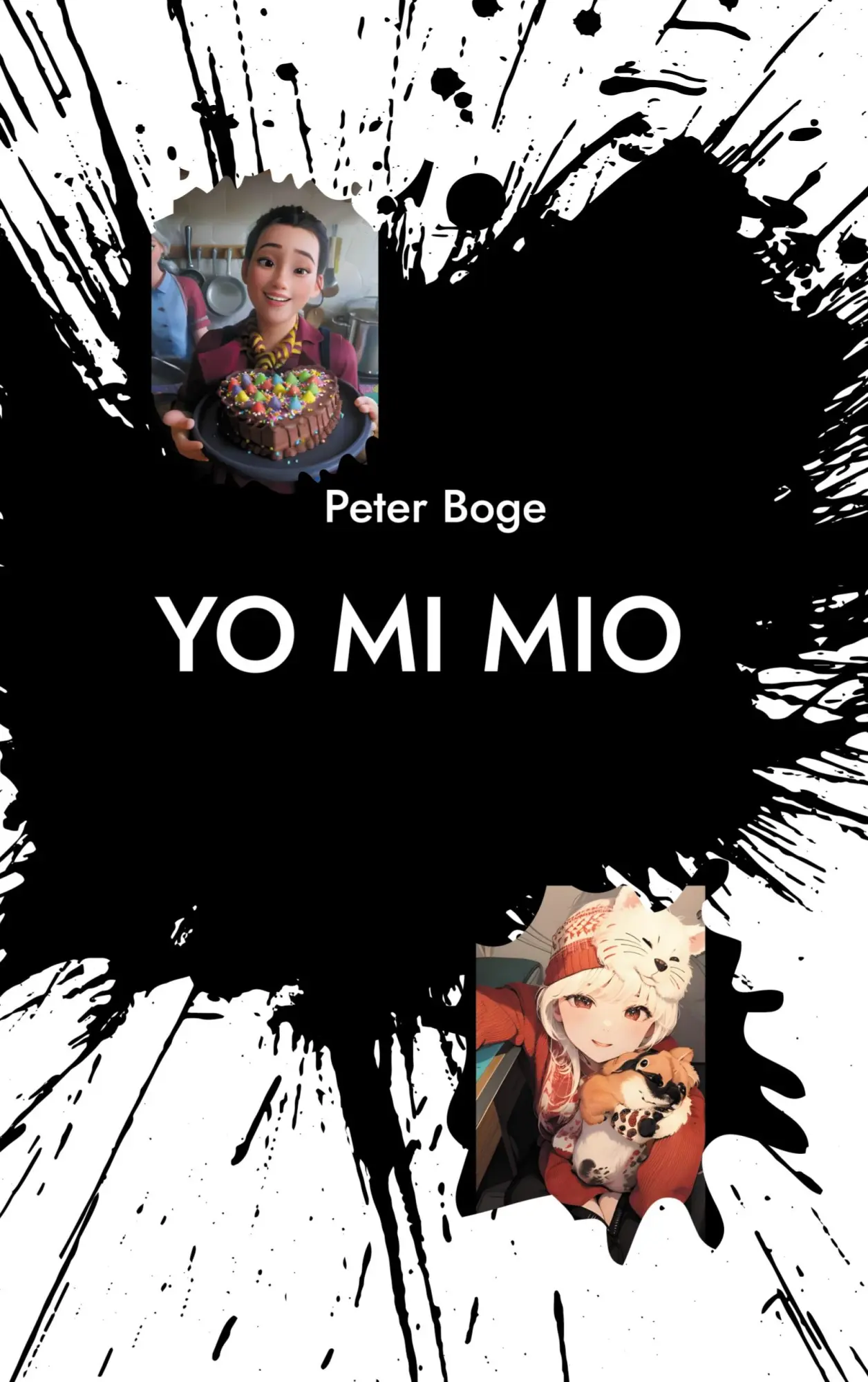 Cover: 9783819230707 | Yo Mi Mio | El libro para los que no leen | Peter Boge | Taschenbuch