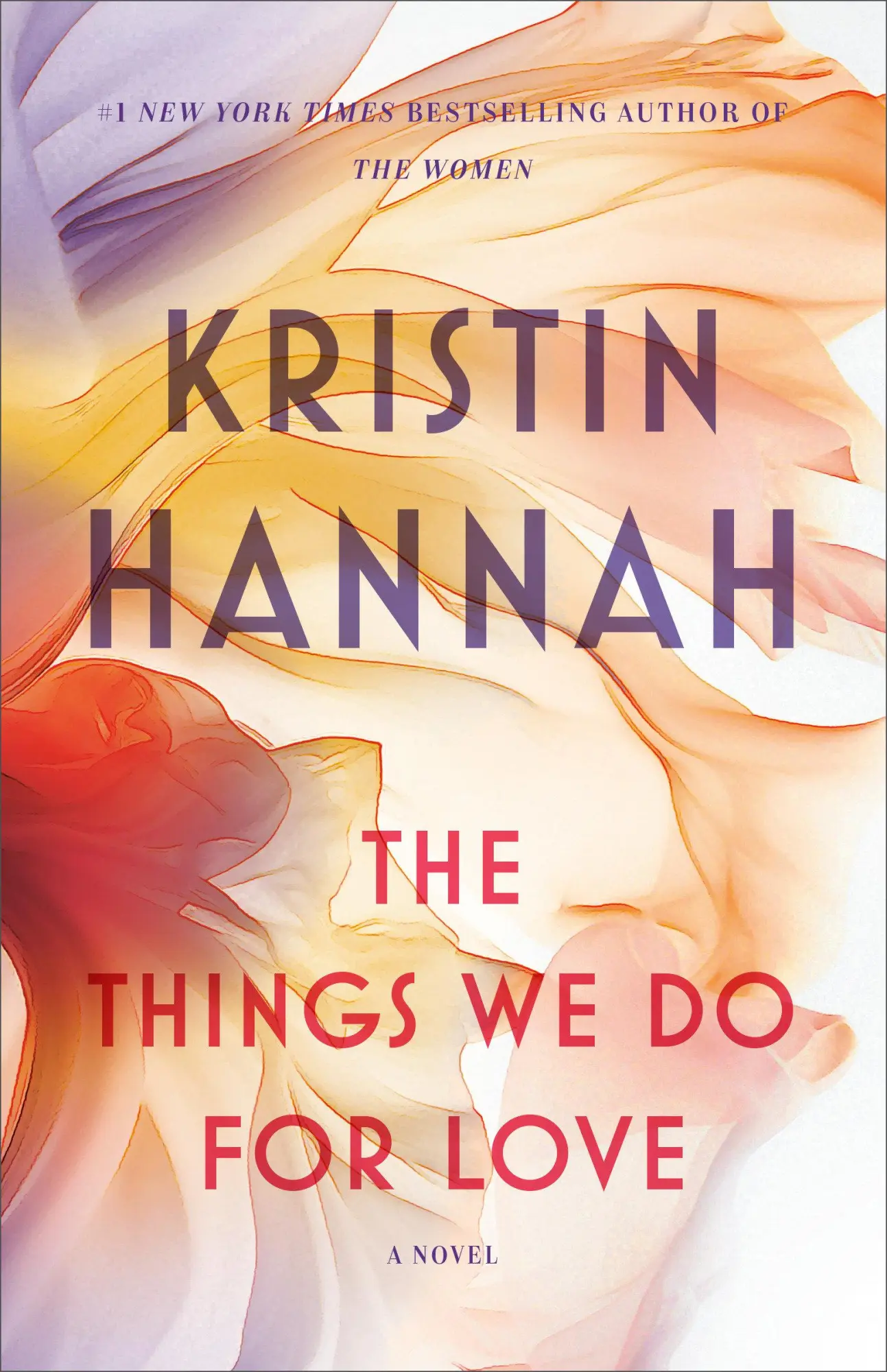 Cover: 9780345520807 | The Things We Do for Love | A Novel | Kristin Hannah | Taschenbuch