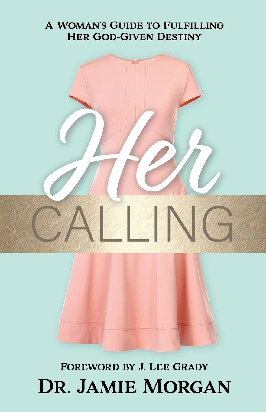 Cover: 9781610360807 | Her Calling | A Woman's Guide to Fulfilling Her God-Given Destiny