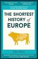 Cover: 9781910400807 | The Shortest History of Europe | John Hirst | Taschenbuch | 196 S.