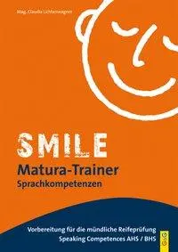 Cover: 9783707420807 | Smile Matura-Trainer - Sprachkompetenzen | Claudia Lichtenwagner