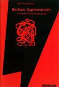 Cover: 9783861630807 | Papenfuss, B: Berliner Zapfenstreich | Schnelle Eingreifgesänge | Buch