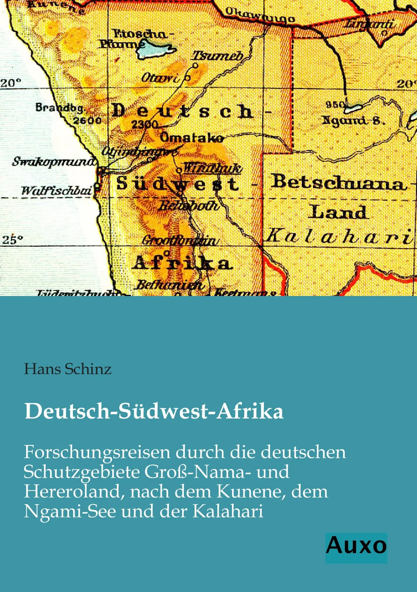 Cover: 9783956220807 | Deutsch-Südwest-Afrika | Hans Schinz | Taschenbuch | 612 S. | Deutsch