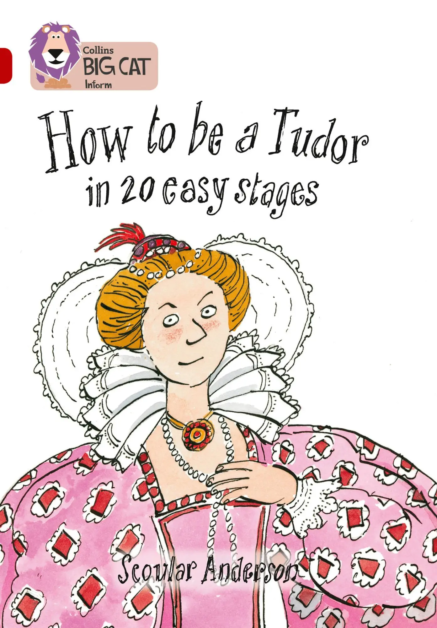 Cover: 9780007230907 | How to be a Tudor | Band 14/Ruby | Scoular Anderson | Taschenbuch
