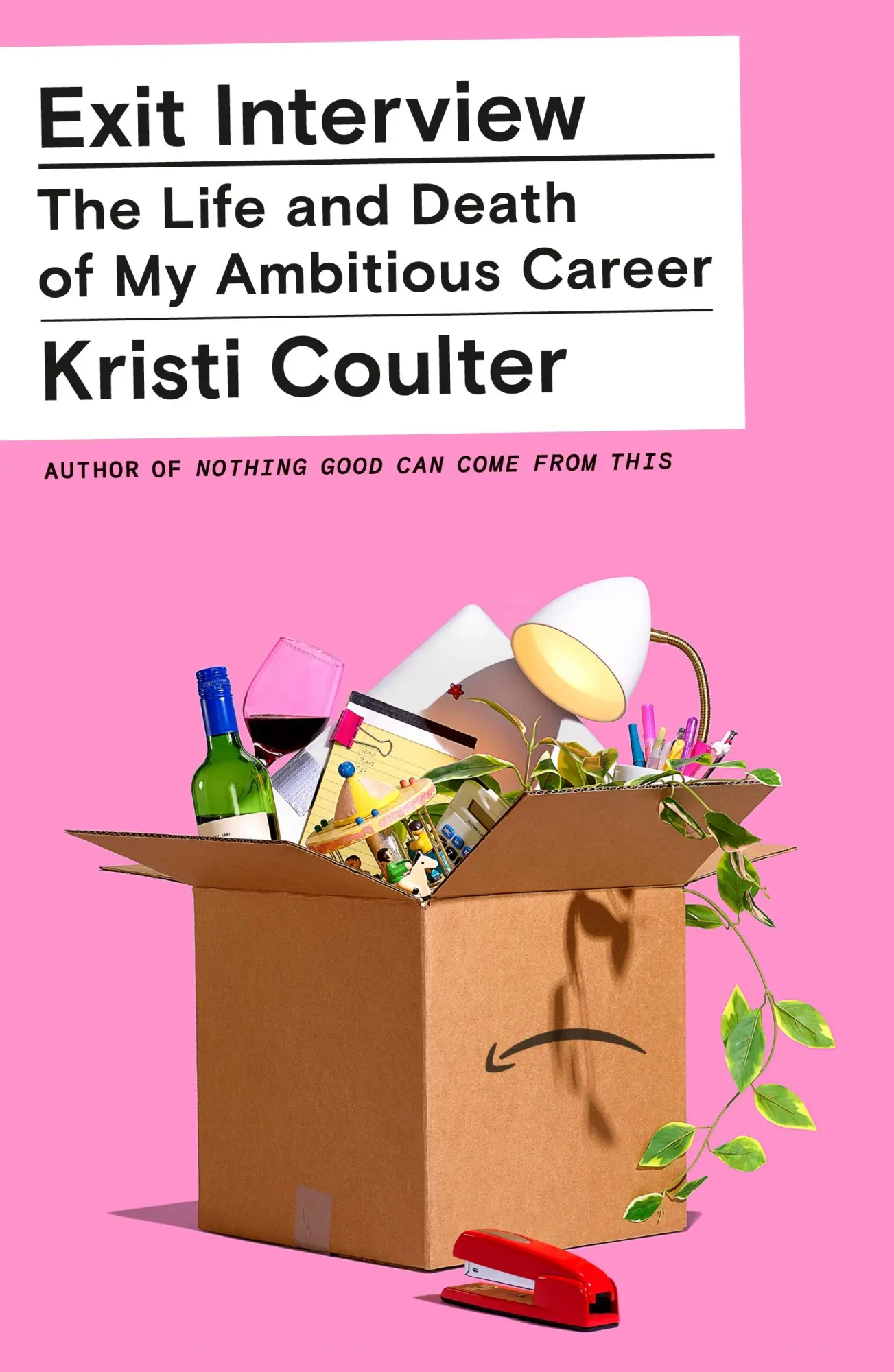 Cover: 9780374600907 | Exit Interview | The Life and Death of My Ambitious Career | Coulter Cover: 9780374600907 | Exit Interview | The Life and Death of My Ambitious Career | Coulter