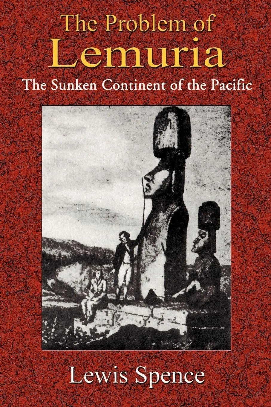 Cover: 9781585090907 | The Problem of Lemuria | The Sunken Continent of the Pacific | Spence
