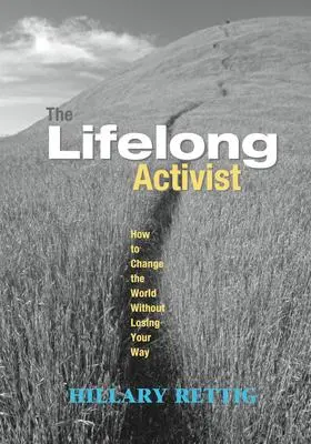 Cover: 9781590560907 | The Lifelong Activist | Hillary Rettig | Taschenbuch | Englisch | 2006