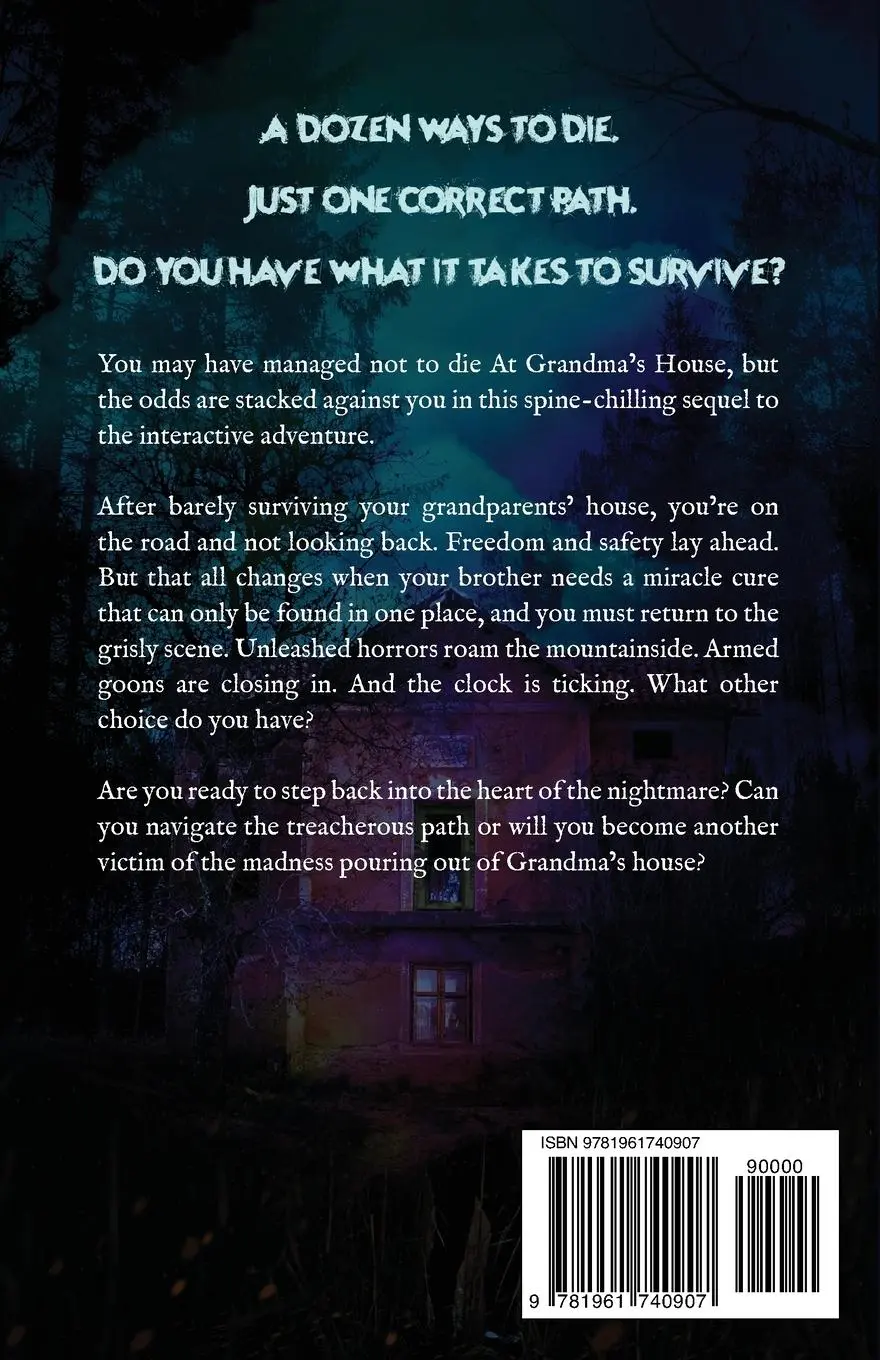 Rückseite: 9781961740907 | Try Not to Die | Back at Grandma's House: An Interactive Adventure