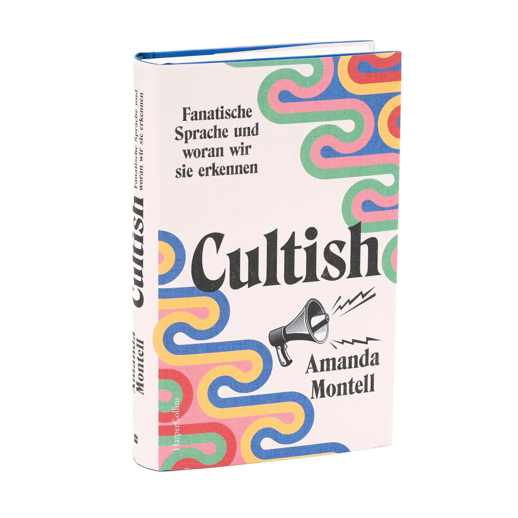 Bild: 9783365010907 | Cultish. Fanatische Sprache und woran wir sie erkennen | Montell