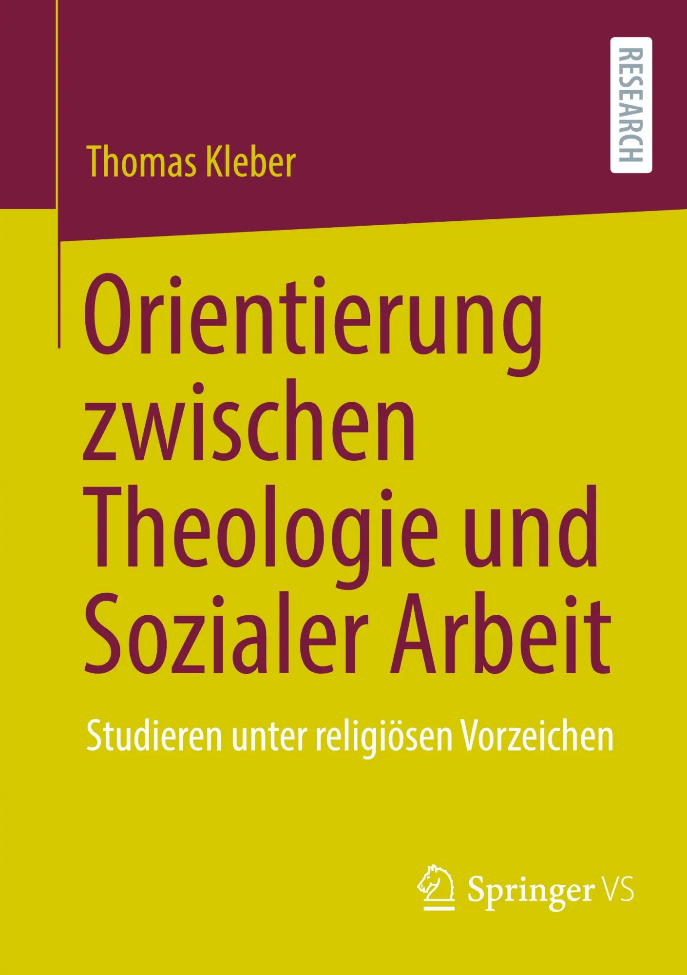 Cover: 9783658460907 | Orientierung zwischen Theologie und Sozialer Arbeit | Thomas Kleber