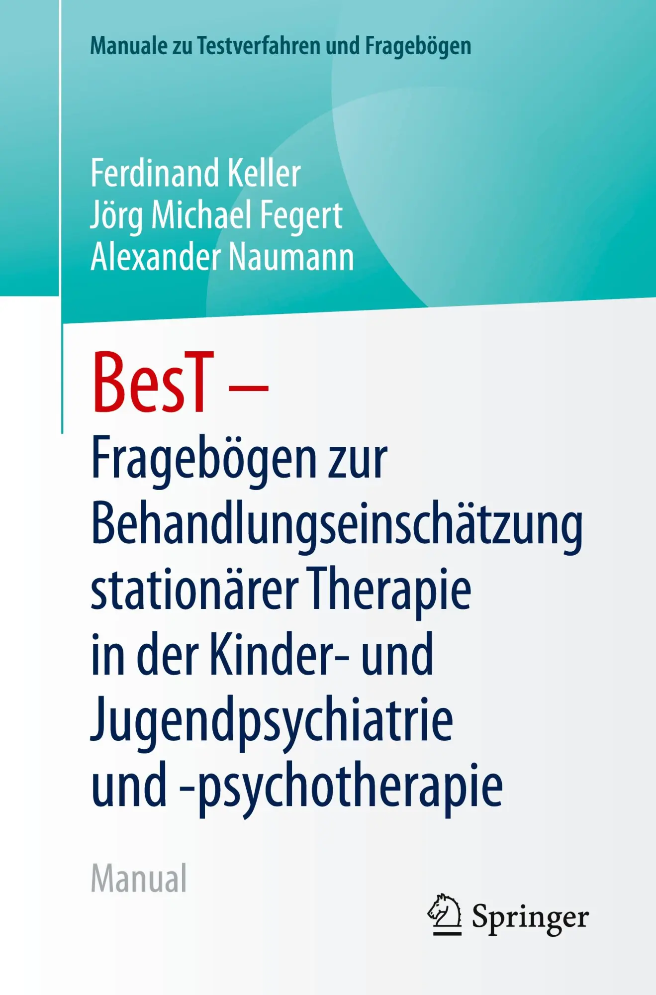 Cover: 9783662700907 | BesT - Fragebögen zur Behandlungseinschätzung stationärer Therapie...