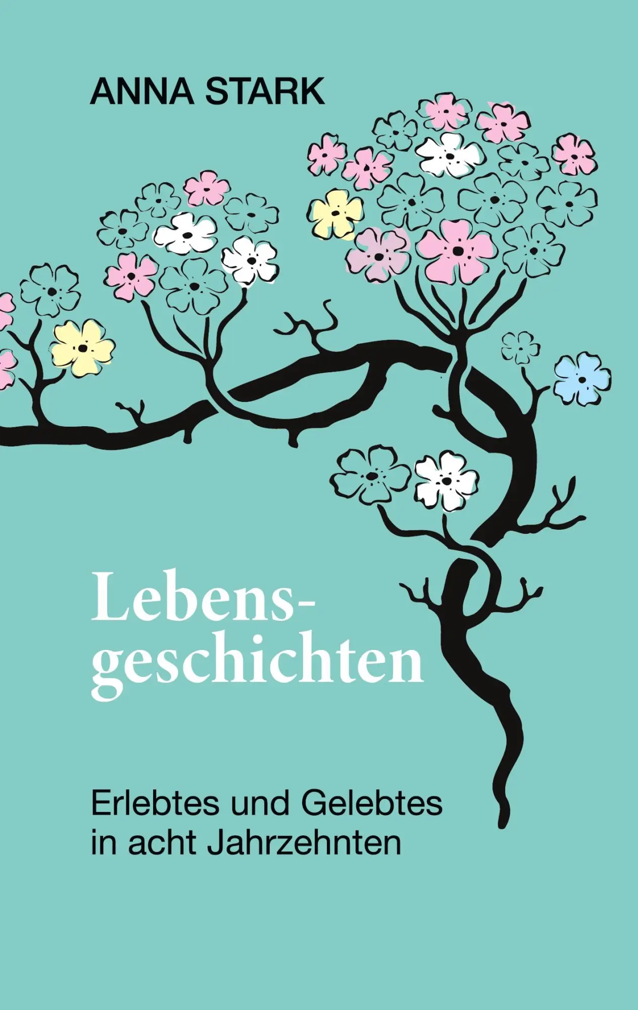 Cover: 9783819210907 | Lebensgeschichten | Erlebtes und Gelebtes in acht Jahrzehnten | Stark