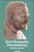 Cover: 9783933510907 | 'Persönliches' | Selbstzeugnisse | Emil Kraepelin (u. a.) | Buch
