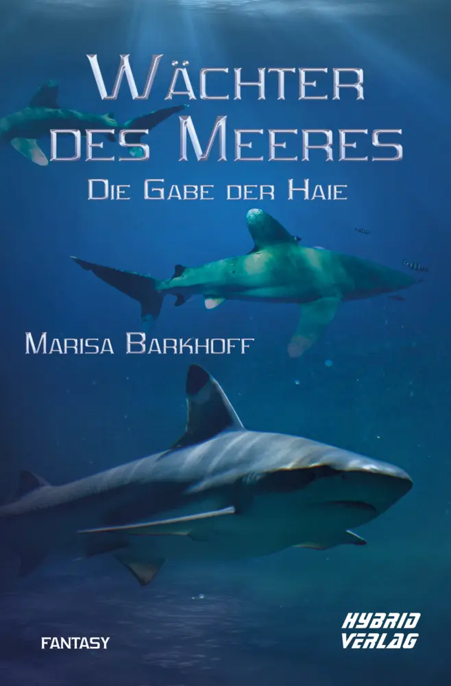 Cover: 9783967410907 | Wächter des Meeres | Die Gabe der Haie | Marisa Barkhoff | Taschenbuch