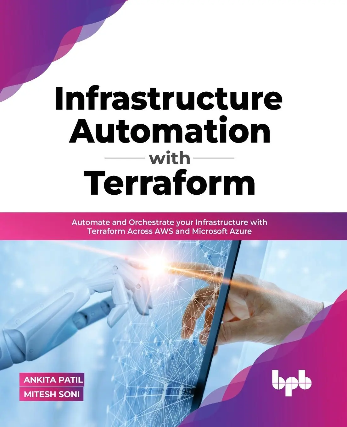 Cover: 9789355510907 | Infrastructure Automation with Terraform | Ankita Patil (u. a.) | Buch