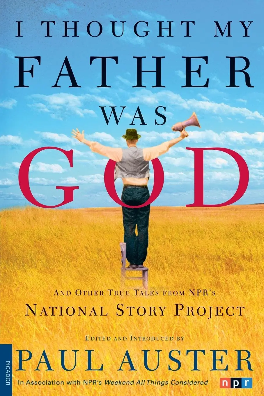 Cover: 9780312421007 | I Thought My Father Was God | Paul Auster | Taschenbuch | XXXI | 2002