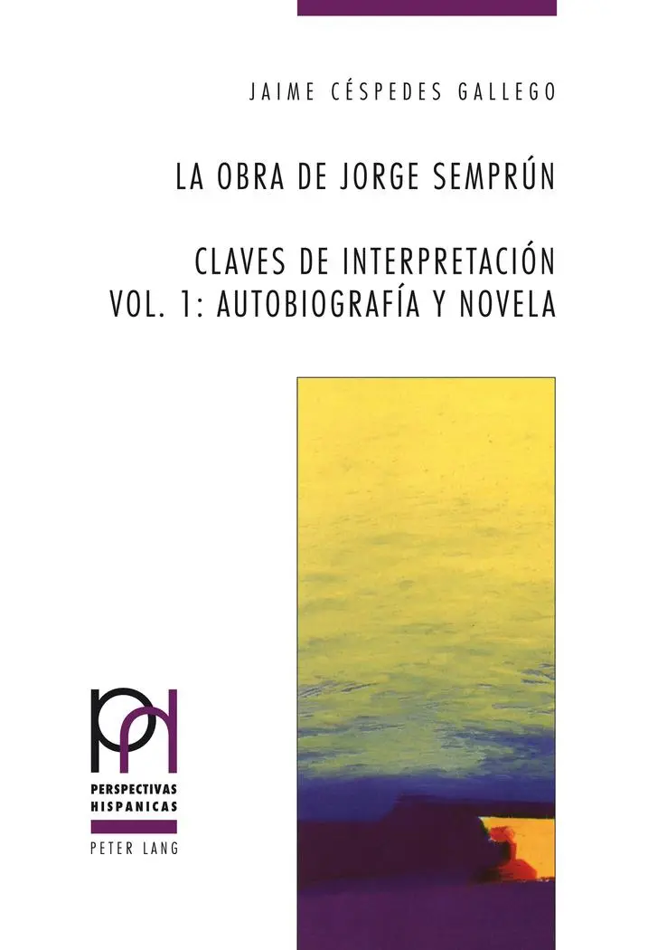 Cover: 9783034311007 | La obra de Jorge Semprún | Jaime Céspedes | Taschenbuch | 222 S.