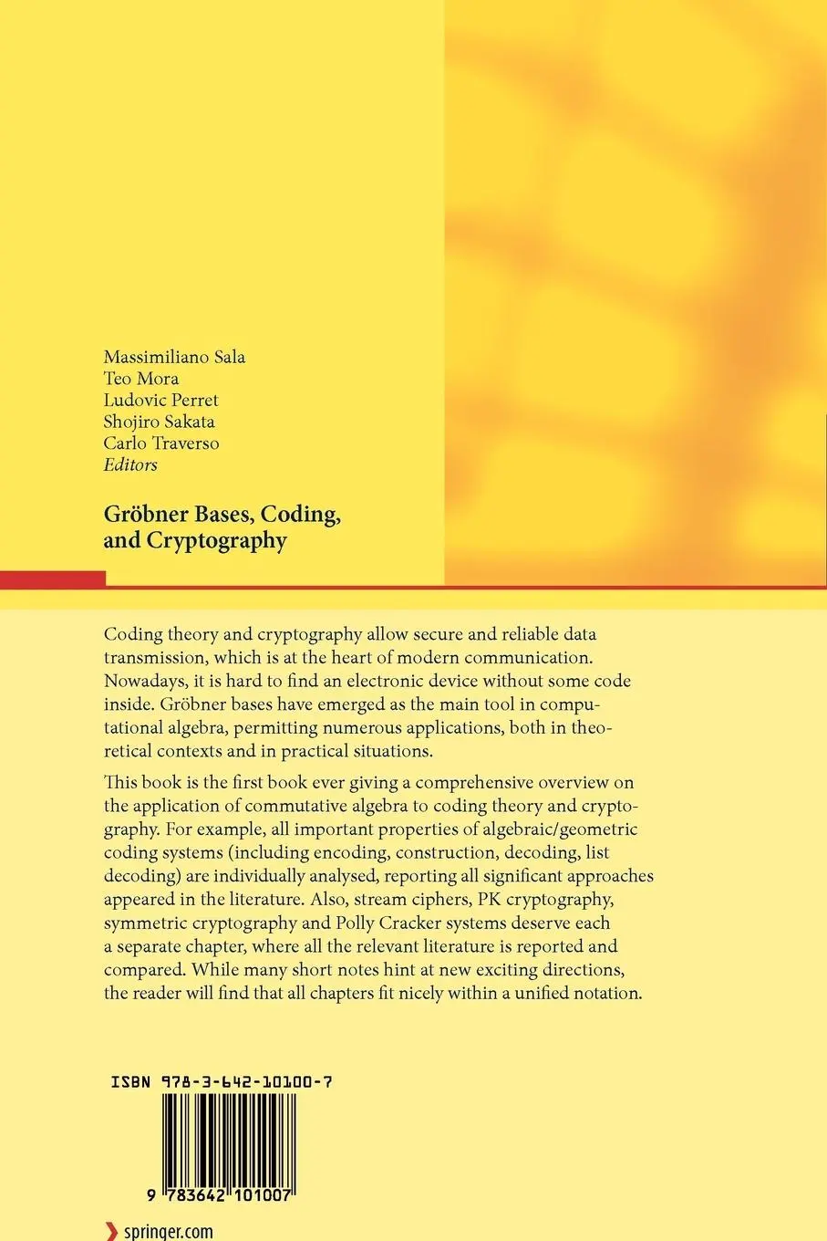 Rückseite: 9783642101007 | Gröbner Bases, Coding, and Cryptography | Massimiliano Sala (u. a.)