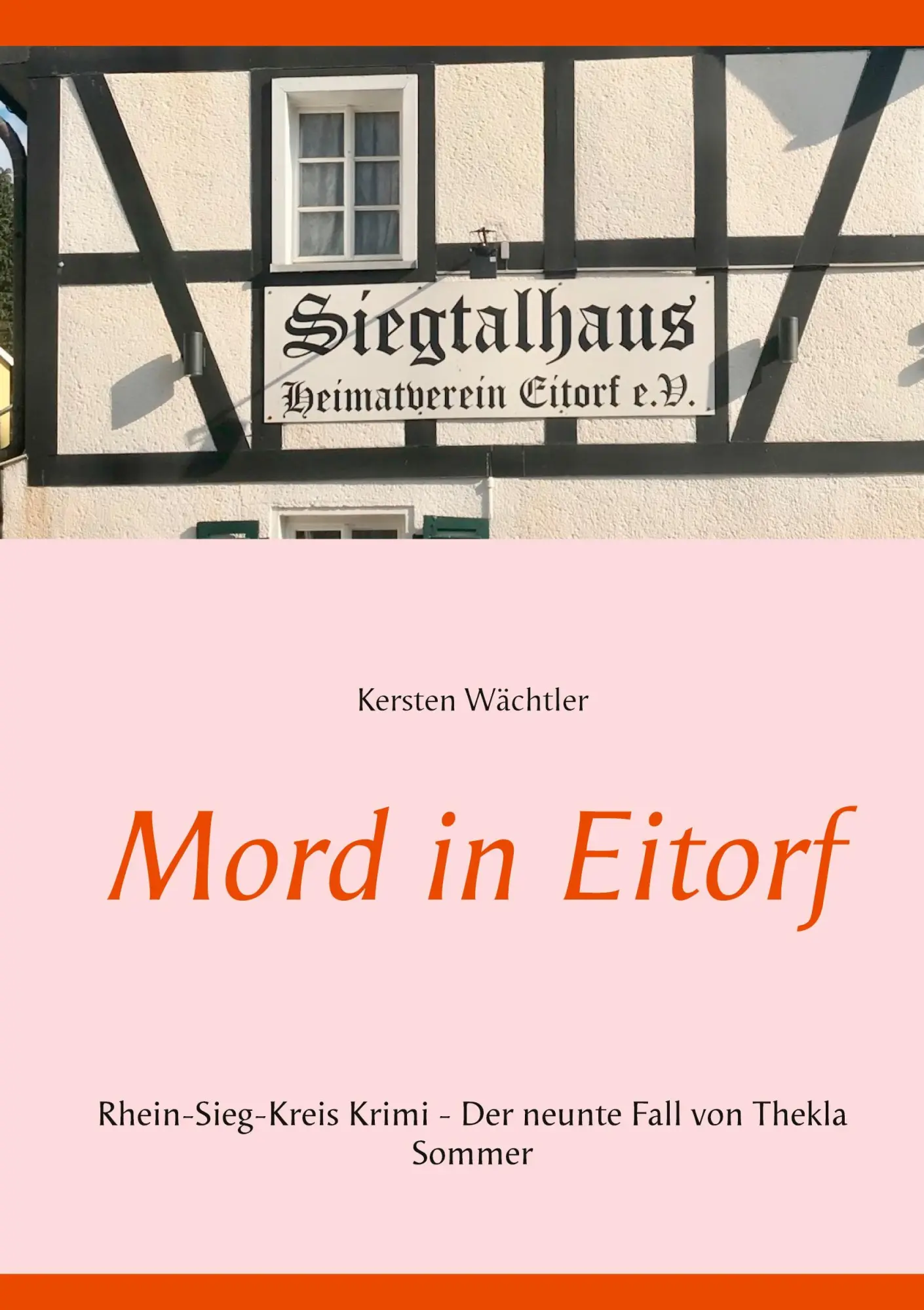 Cover: 9783752611007 | Mord in Eitorf | Kersten Wächtler | Taschenbuch | Paperback | 128 S.