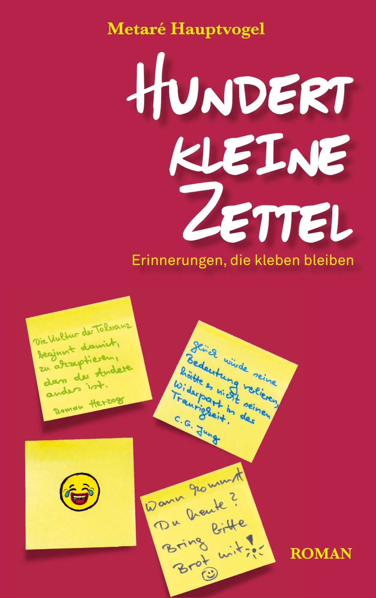Cover: 9783769301007 | Hundert kleine Zettel | Erinnerungen, die kleben bleiben | Hauptvogel