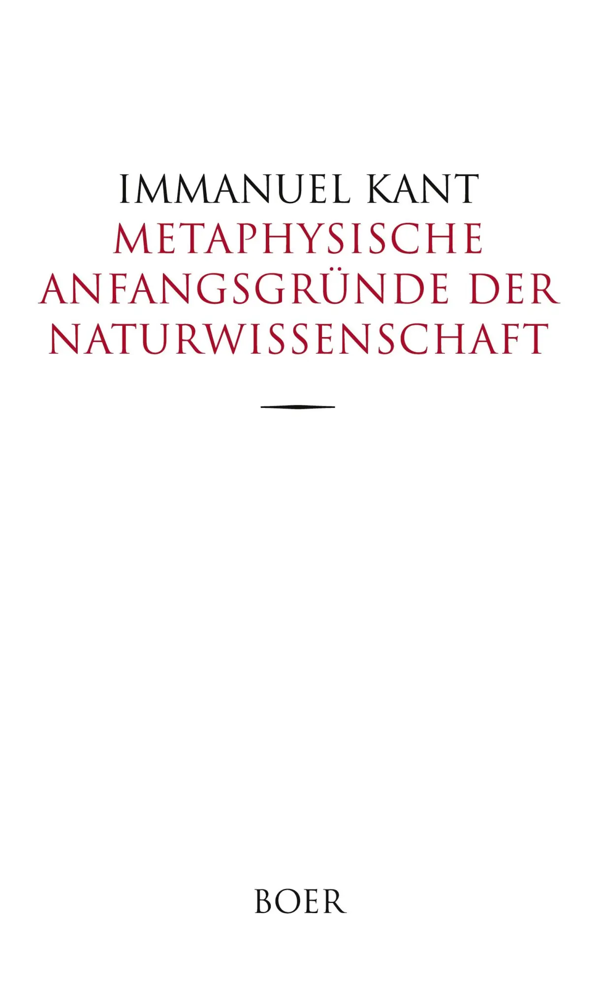 Cover: 9783966621007 | Metaphysische Anfangsgründe der Naturwissenschaft | Immanuel Kant