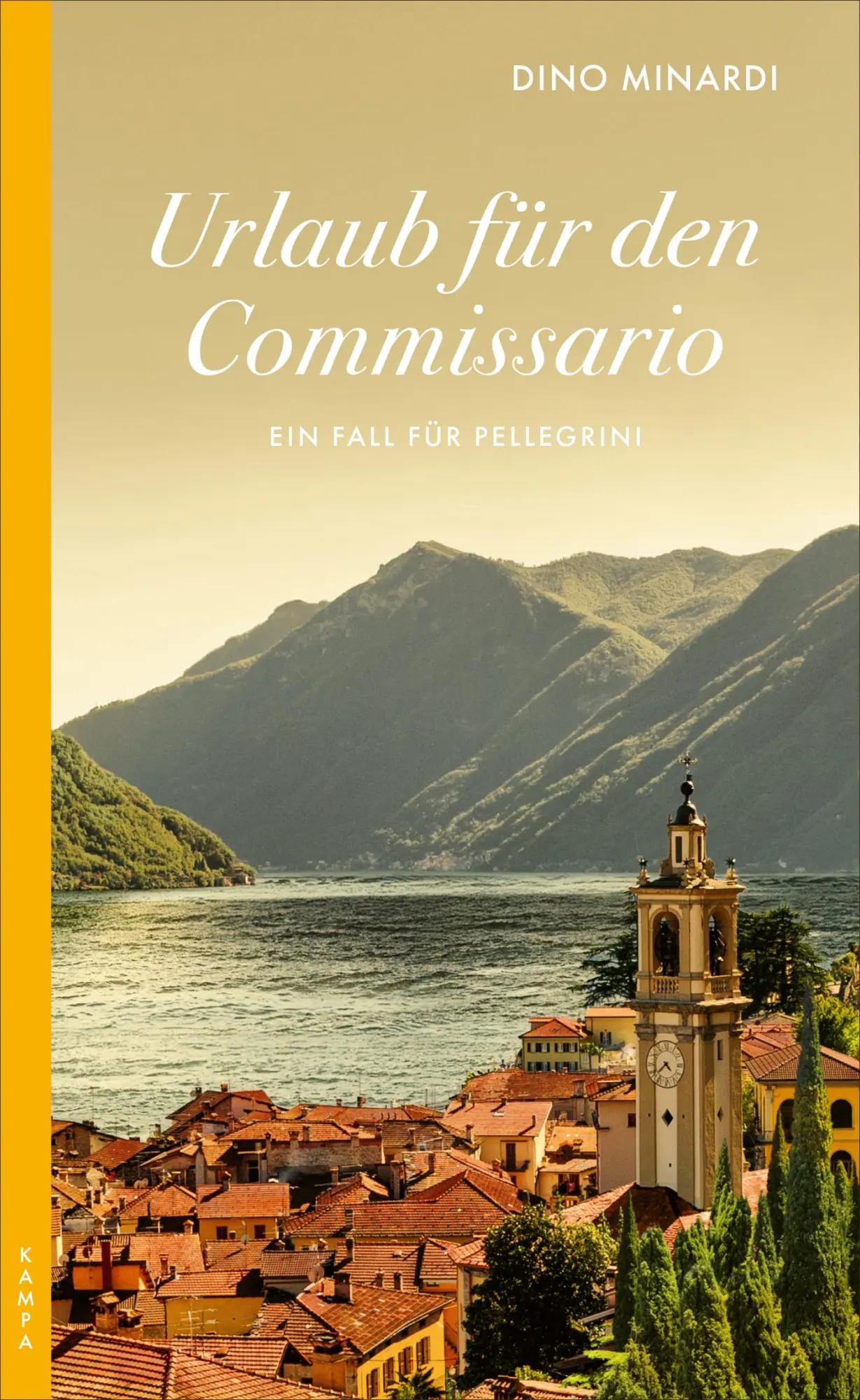 Cover: 9783311121107 | Urlaub für den Commissario | Ein Fall für Pellegrini | Dino Minardi