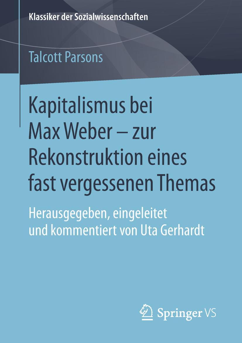 Cover: 9783658101107 | Kapitalismus bei Max Weber - zur Rekonstruktion eines fast...