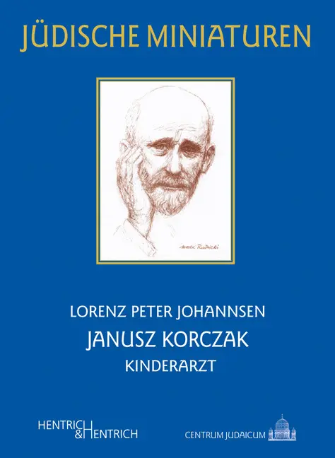 Cover: 9783955651107 | Janusz Korczak | Kinderarzt | Lorenz P. Johannsen | Taschenbuch | 2015