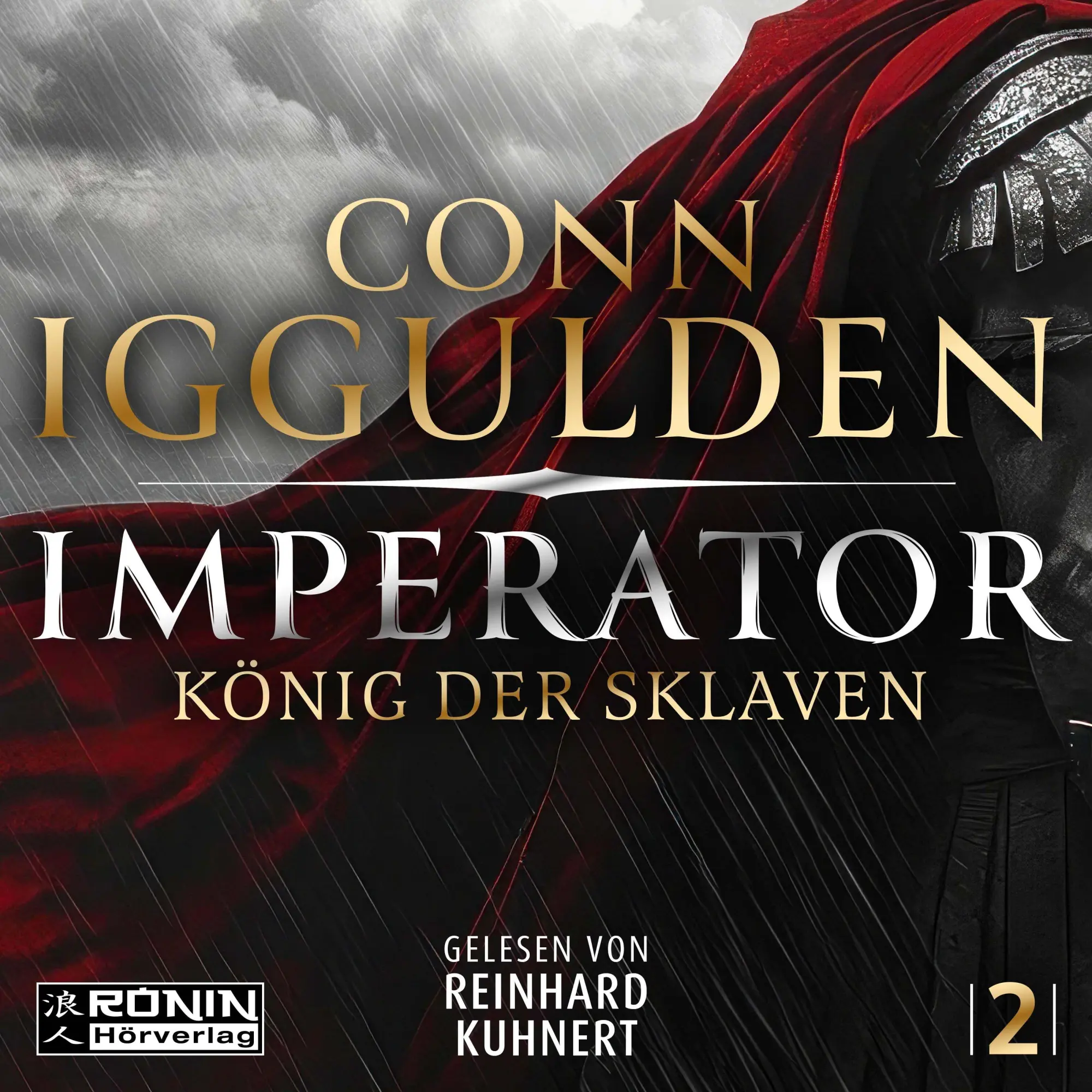 Cover: 9783989551107 | Imperator - König der Sklaven | Conn Iggulden | MP3 | 1227 Min. | 2026